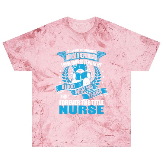 I Own It Forever The Title Nurse Blast T Shirts