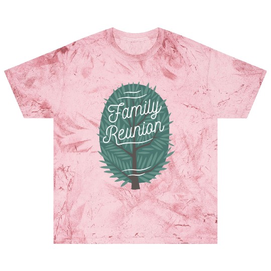 Family Reunion Blast T Shirts