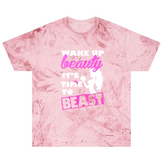 Gym - Wake up beauty it's time to beast Blast T Shirts