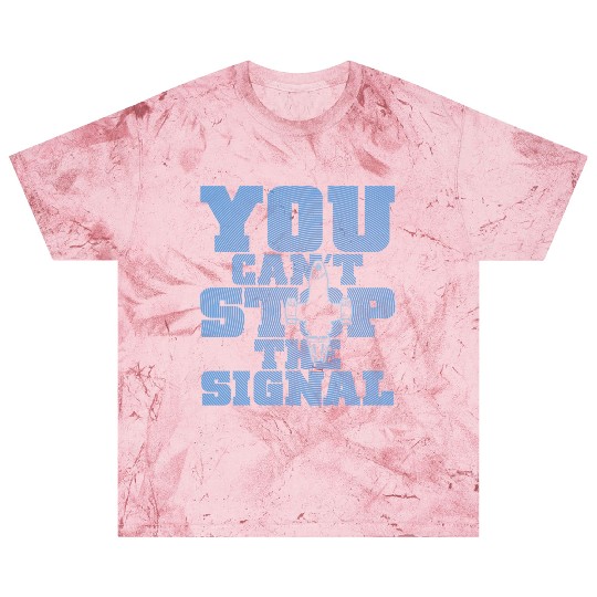 Serenity Firefly - You can't stop the signal Blast T Shirts