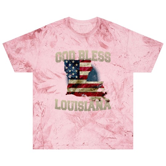 God Bless Louisiana Gift Proud Strong Awesome Design Gift Blast T Shirts