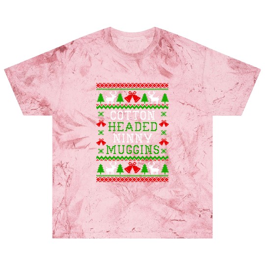 Cotton Headed Ninny Muggins - Elf Quote Blast T Shirts