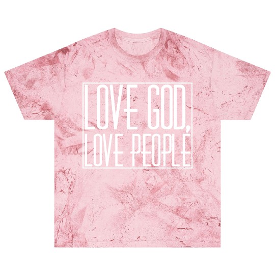 LOVE GOD,LOVE PEOPLE Blast T Shirts