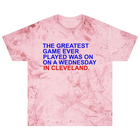 THE GREATEST GAME EVER PLAYED WAS ON A WEDNESDAY Blast T Shirts