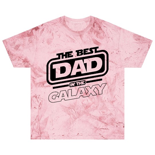THE BEST DAD IN THE GALAXY Blast T Shirts