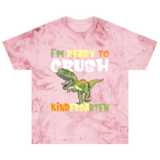 I'm Ready To Crush Kindergarten - back to school Blast T Shirts