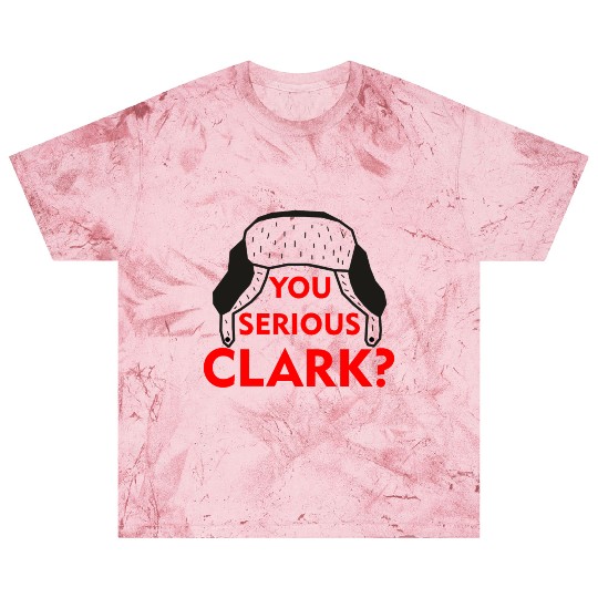 Cousin Eddie Blast T Shirts You serious, Clark? Crhistmas