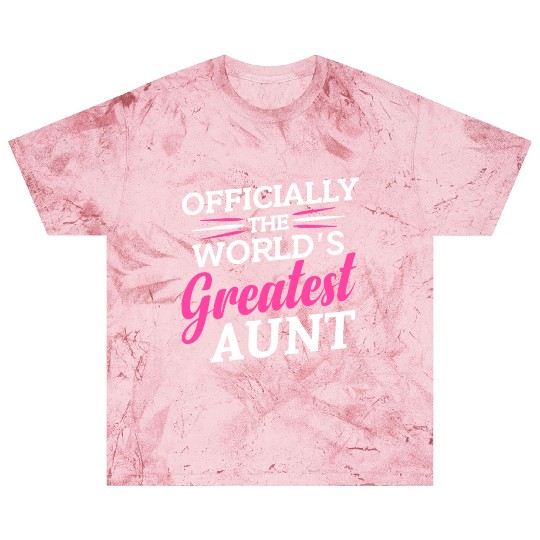 Officially The World s Greatest Aunt Blast T Shirts