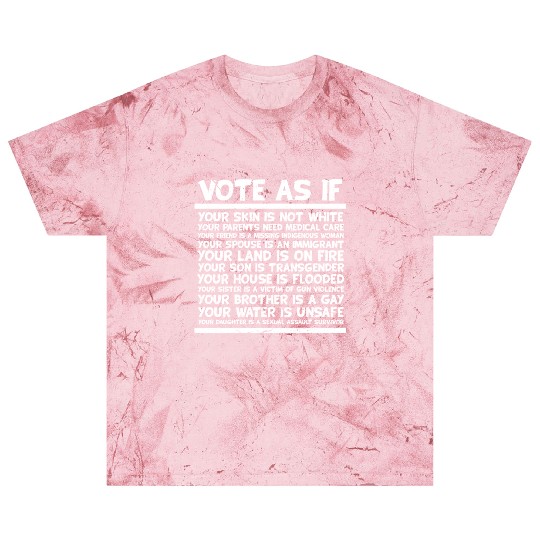Politics Vote As If Blast T Shirts