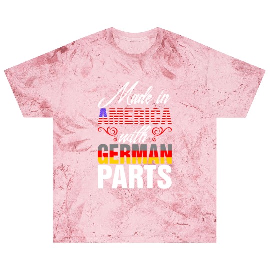 Made In America With German Parts Blast T Shirts