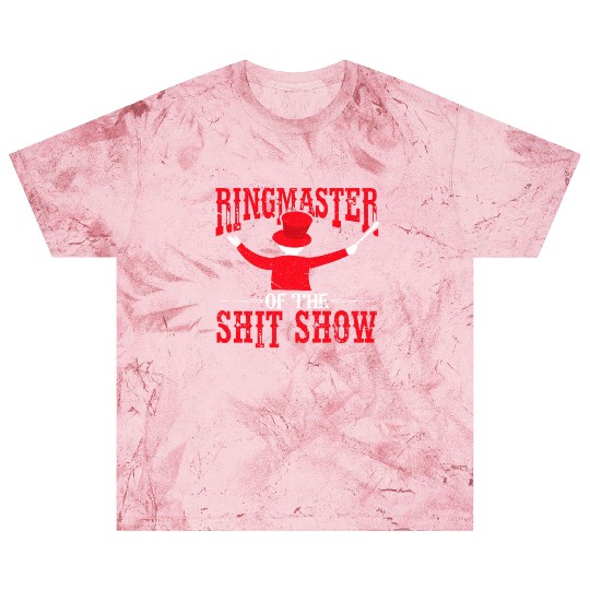 Ringmaster Shit Show Blast T Shirts