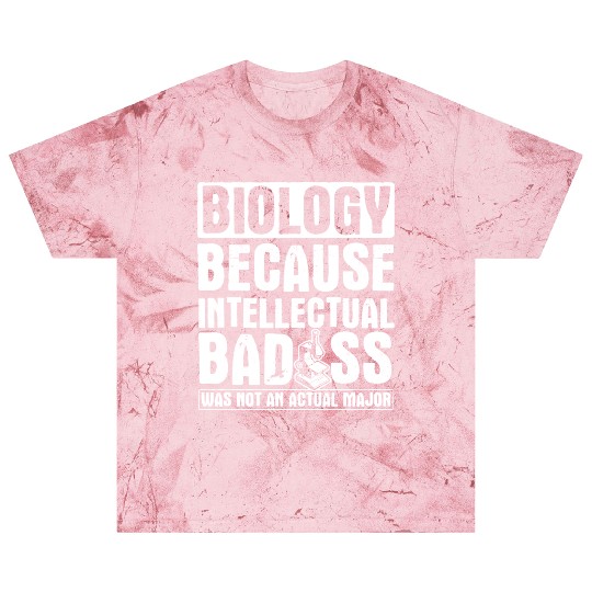 Perfect Biology Design Quote Biology Intellectual Blast T Shirts