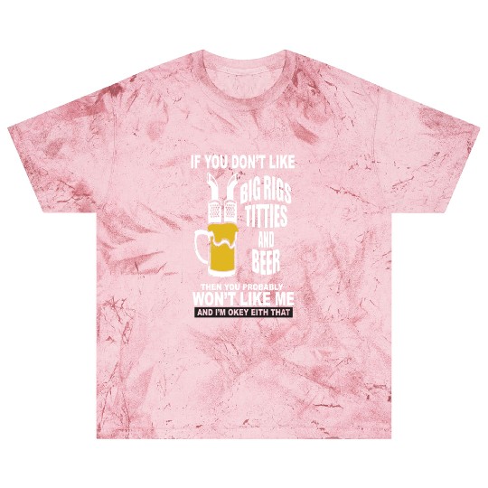 Trucker Big Rigs Titties Beer Blast T Shirts