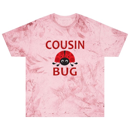 Cousin Bug Funny Ladybug Cousin Blast T Shirts