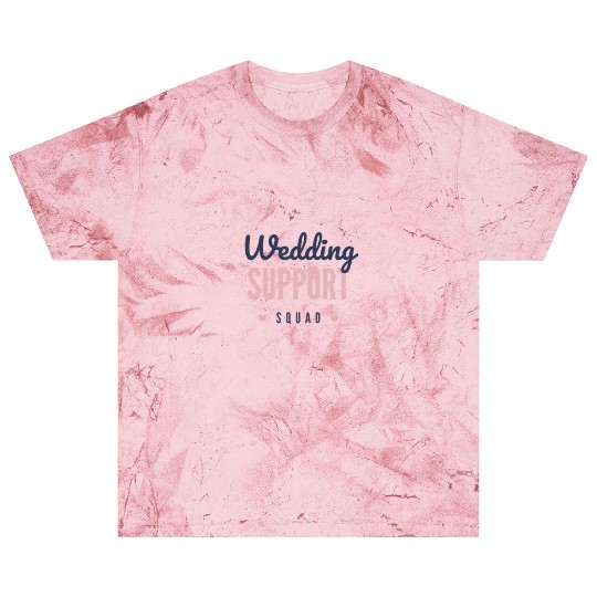 Wedding support squad Blast T Shirts