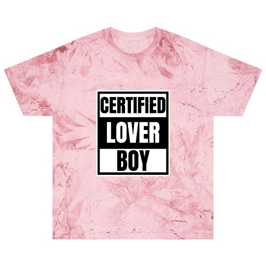 Certified Lover Boy Gift Blast T Shirts