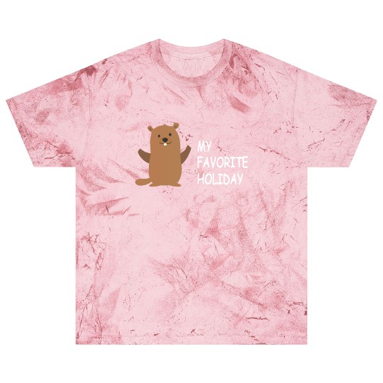 Groundhog Groundhog Day - My Favorite Holiday Blast T Shirts