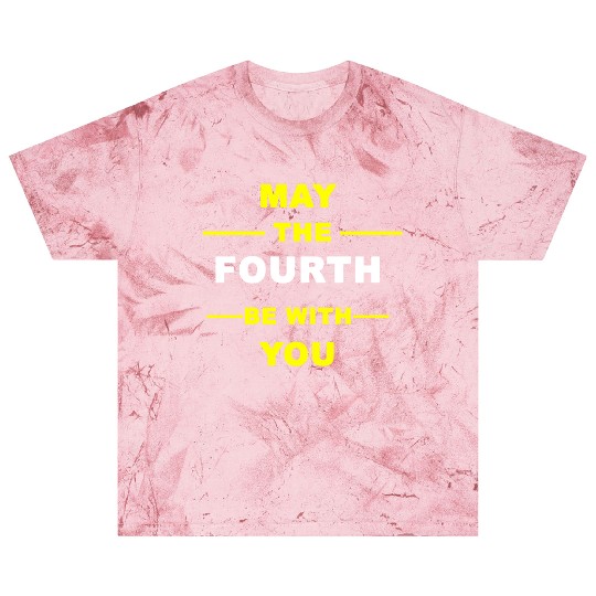 may the fourth be with you Blast T Shirts
