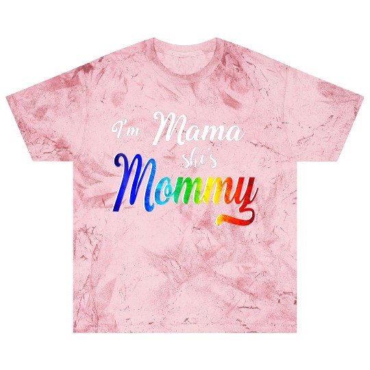 Im Mama Shes Mommy Lesbian Mom Blast T Shirts