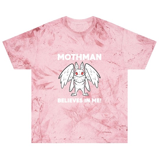 Mothman Believes In Me Blast T Shirts