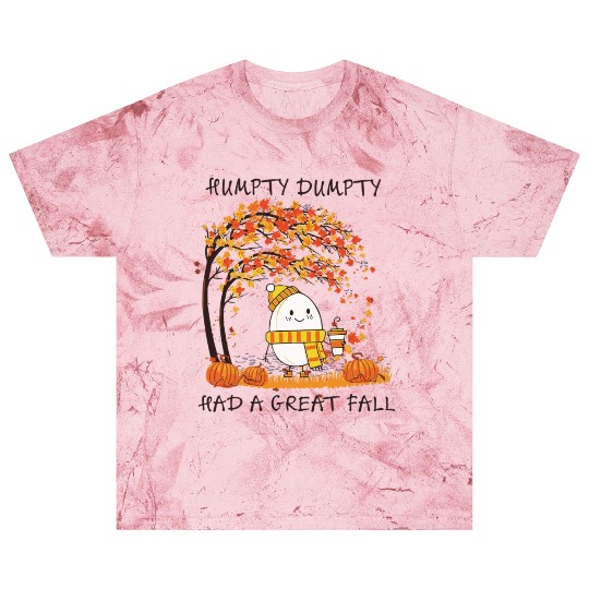 Humpty Dumpty Had A Great Fall Thanksgiving Autumn Blast T Shirts