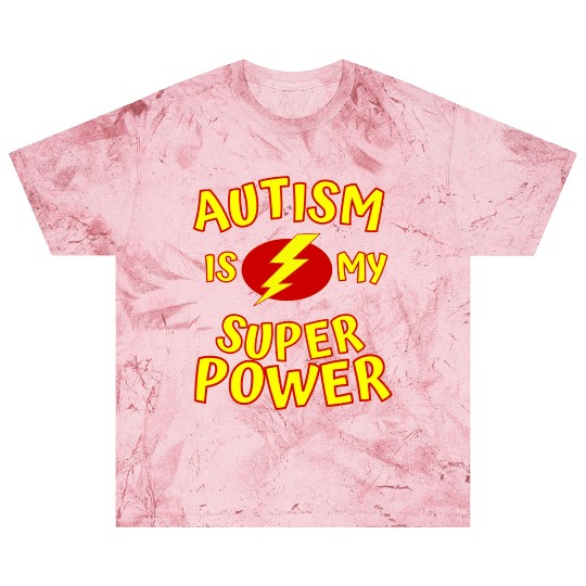 Autism Is My Superpower Blast T Shirts
