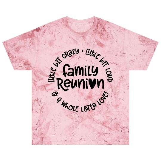 Family reunion circle, Funny Family Reunion heart Blast T Shirts