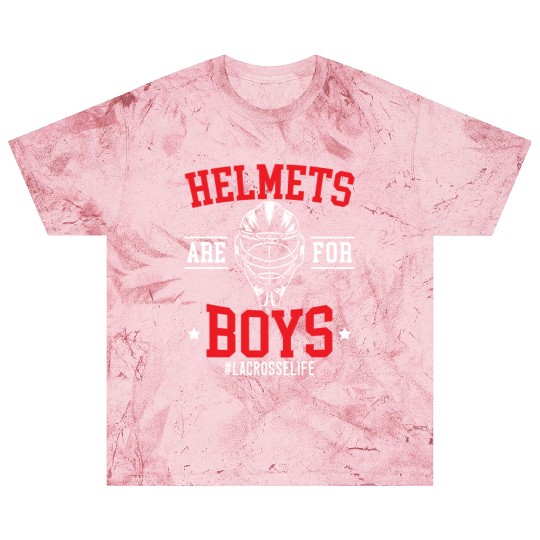 Helmets Are For Boys Lacrosse Goalkeeper Sport Blast T Shirts