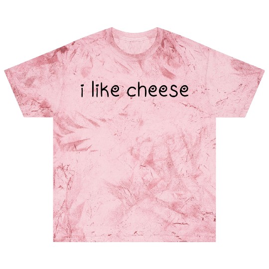i like cheese Blast T Shirts