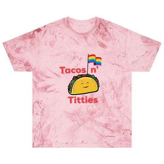 Tacos and titties funny quote cartoon LGBTQ Taco Blast T Shirts