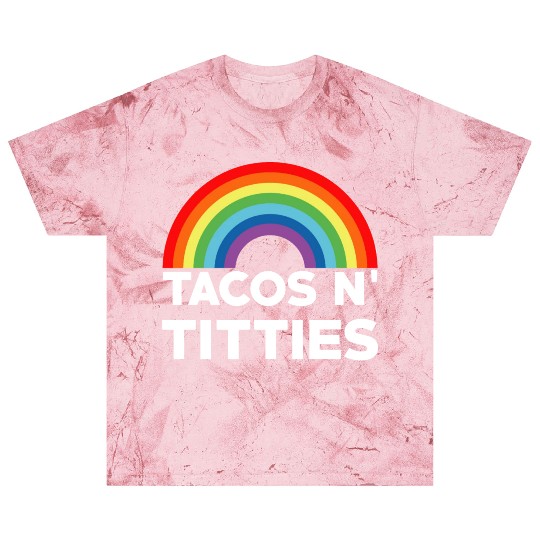 Tacos and Titties Funny LGBT Gay Pride Gifts LGBTQ Blast T Shirts