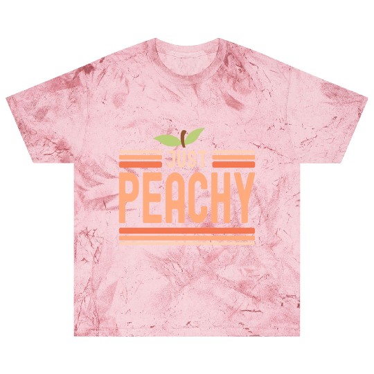 Just Peachy Cute Peach Fruit Peach Pun Phrase Blast T Shirts