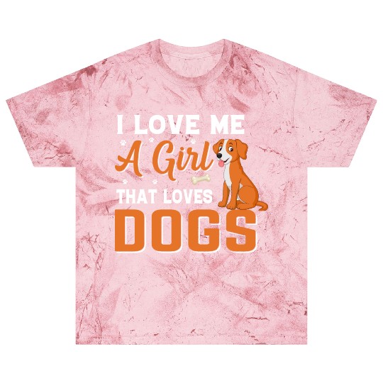 I love me a girl that loves Dogs Blast T Shirts