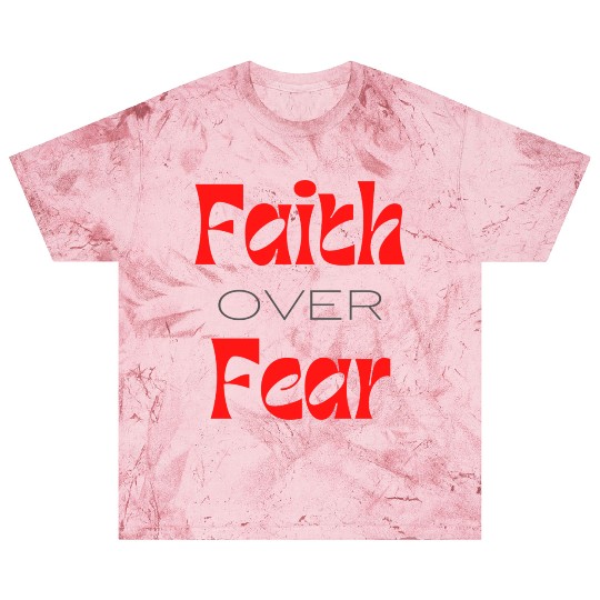 Faith over Fear Typography Blast T Shirts