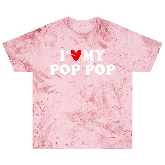 I Love My Pop Pop with Heart Wear for Son Daughter Blast T Shirts
