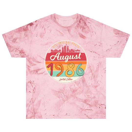 Birthday Greeting 1986 In August Blast T Shirts