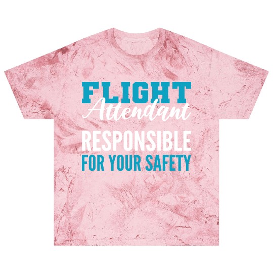 Responsible for Safety Cabin Crew Gift Blast T Shirts