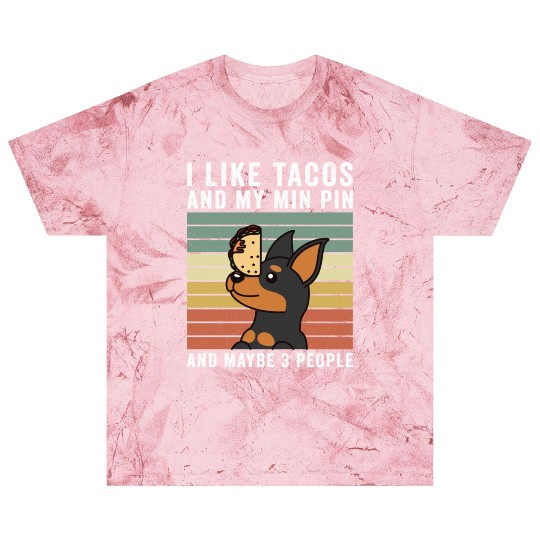 I Like Tacos And My Miniature Pinscher Blast T Shirts