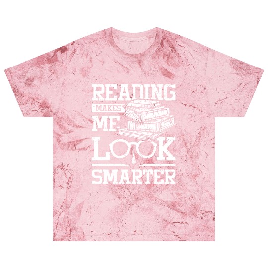 Reading makes me look smarter Blast T Shirts