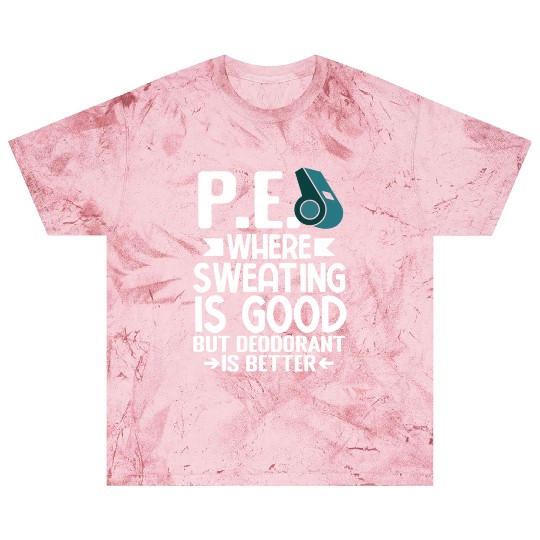 PE Teacher Education Gym Physical Education Blast T Shirts