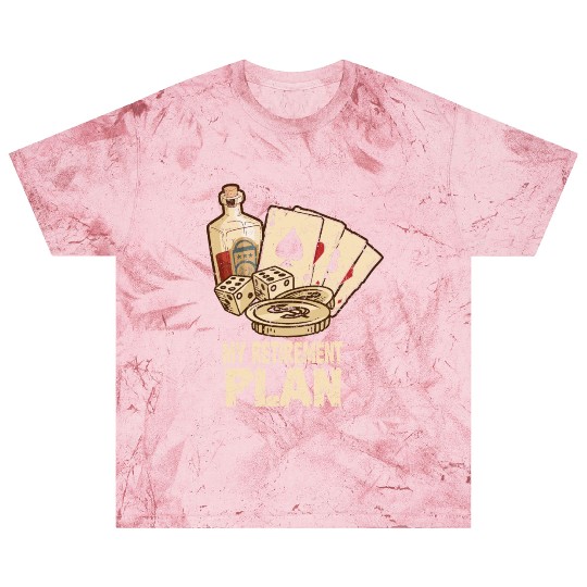 Poker Player Retirement Plan Playing Poker Blast T Shirts