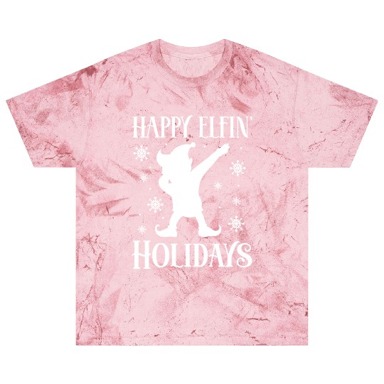 Christmas Happy Elfin Holidays Funny Elf Xmas Gift Blast T Shirts