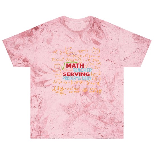 Math Teacher Serving Problems Daily - Funny - Scho Blast T Shirts