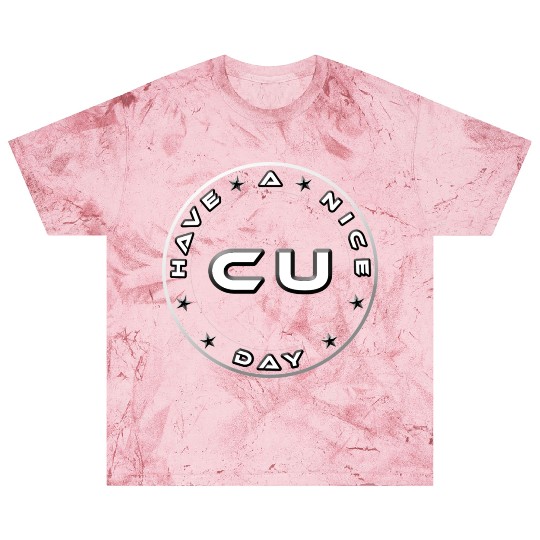 HAVE A NICE DAY - SEE YOU Blast T Shirts