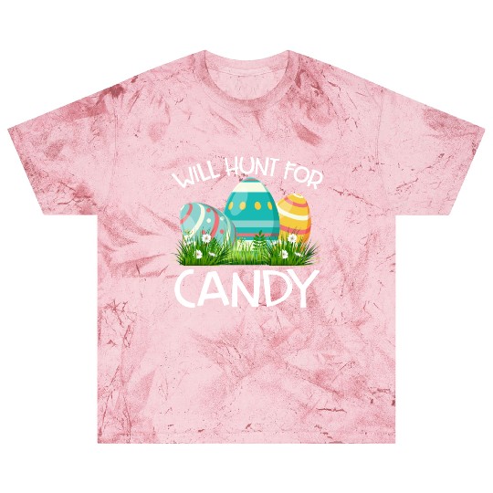 Will Hunt For Candy Funny Easter Gift Blast T Shirts