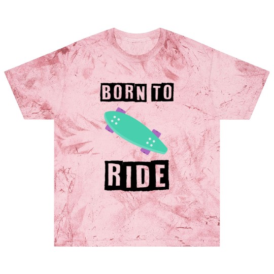 born to ride skateboard skate rider Blast T Shirts