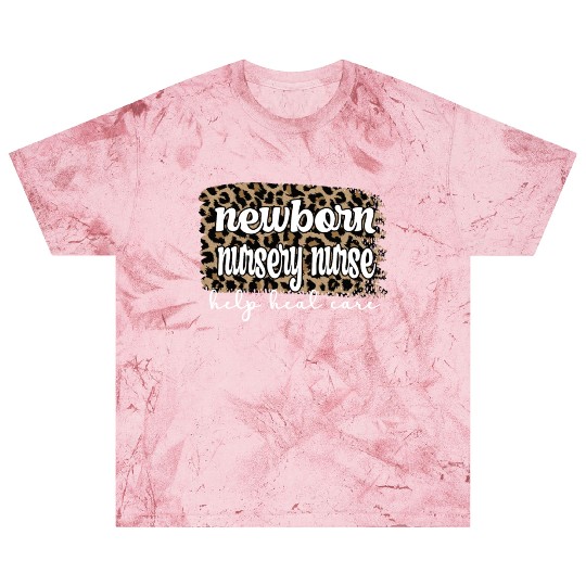 Newborn Nursery Nursing Best Newborn Nursery Nurse Blast T Shirts