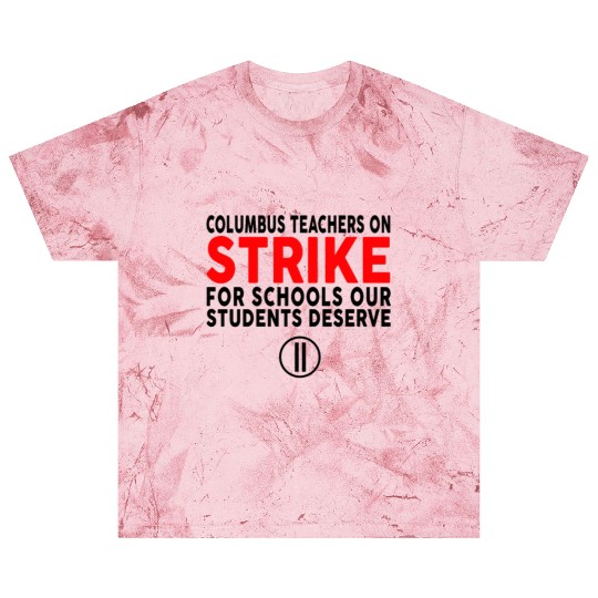 Columbus Ohio School Teachers Strike OH Teacher Blast T Shirts