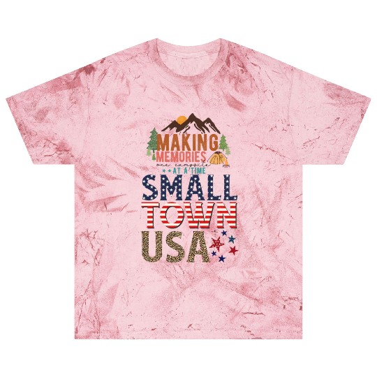 Making Memories At A Time Small Town USA Blast T Shirts
