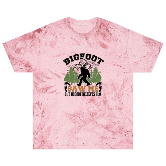 Bigfoot saw me but nobody believes him - monster Blast T Shirts
